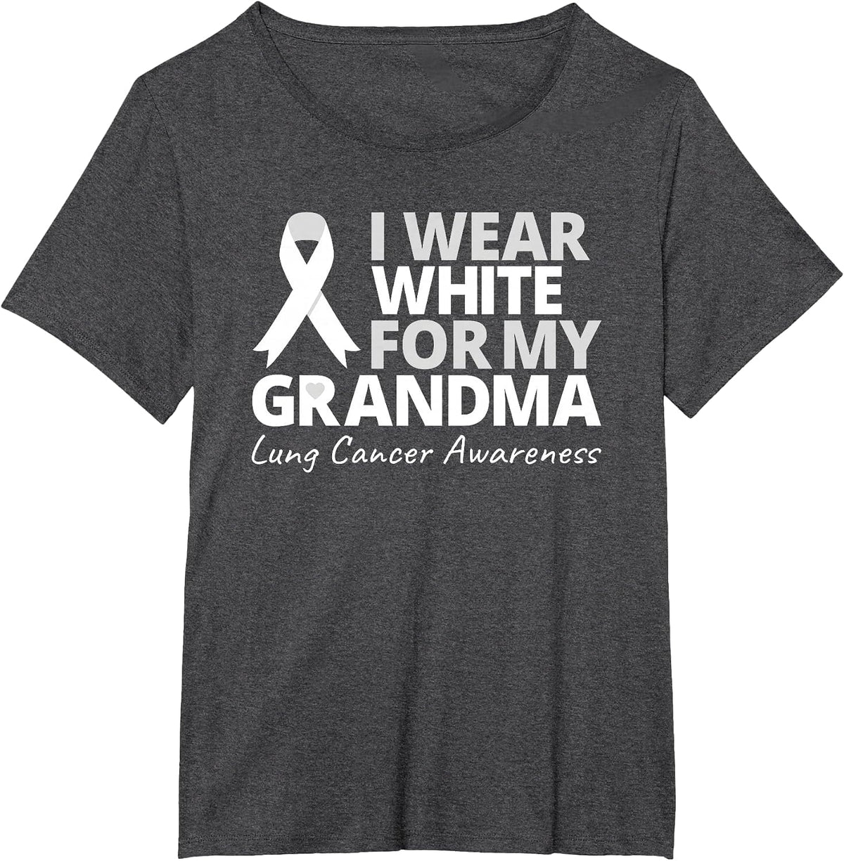 I Wear White for My Grandma Lung Cancer Awareness Warrior T-Shirt - Dark Heather Grey