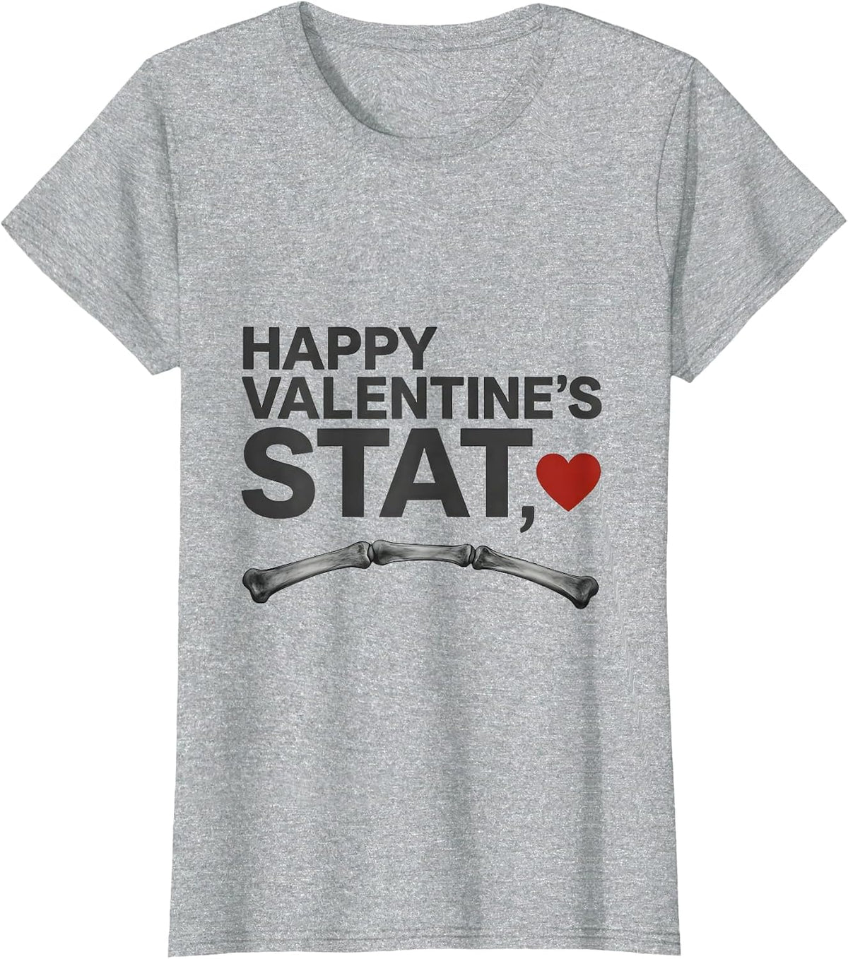 Women's Happy Valentine's, Stat Funny Radiology Tech Valentine Gift T-Shirt - Heather Grey