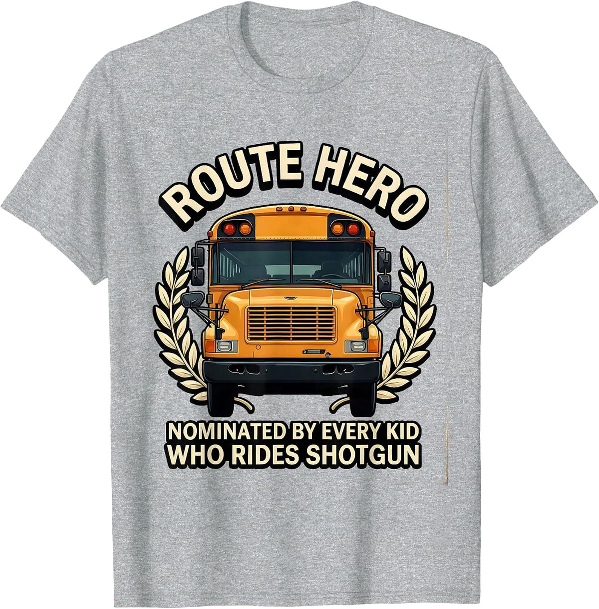 Men's Route Hero, Nominated By Every Kid Who Rides Shotgun School T-Shirt - Heather Grey