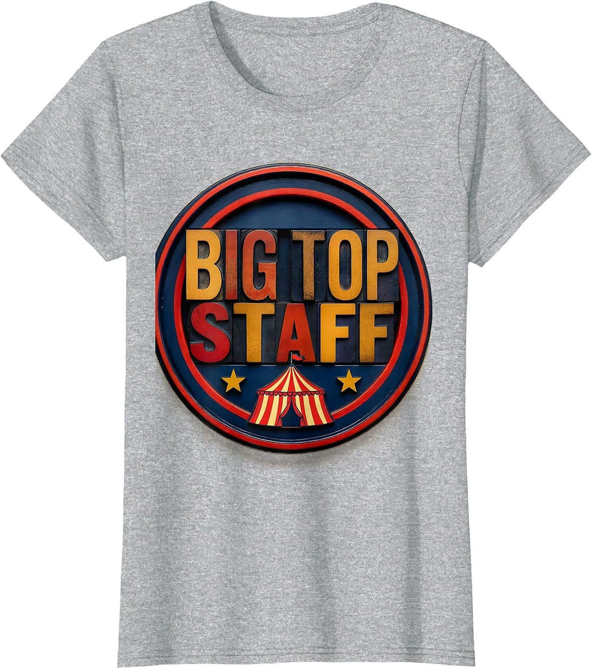 Women's Big Top Staff Funny Circus Carnival Costume Party Staff Role T-Shirt - Heather Grey