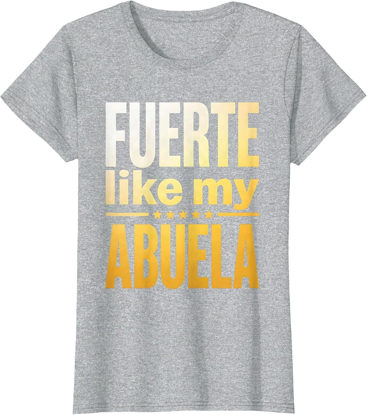 Women's Fuerte Like My Abuela Puerto Rico Pride Design T-Shirt - Heather Grey