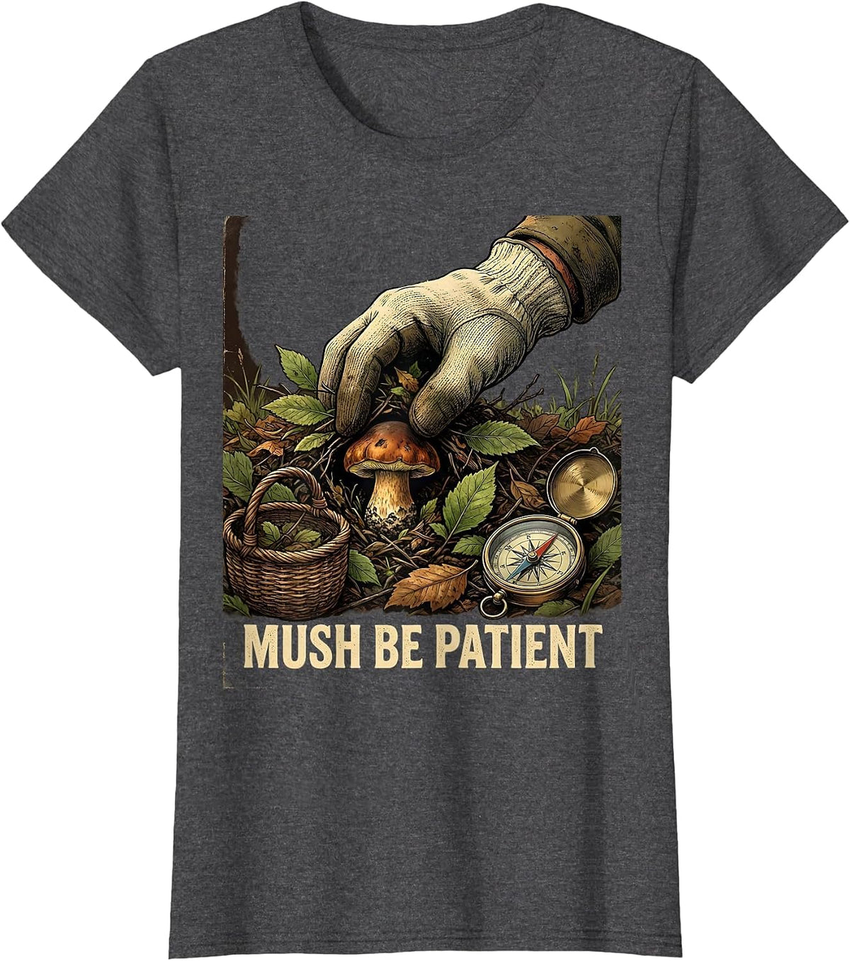 Women's Mush Be Patient Vintage Funny Mushroom Forager Morel Hunter T-Shirt - Dark Heather Grey