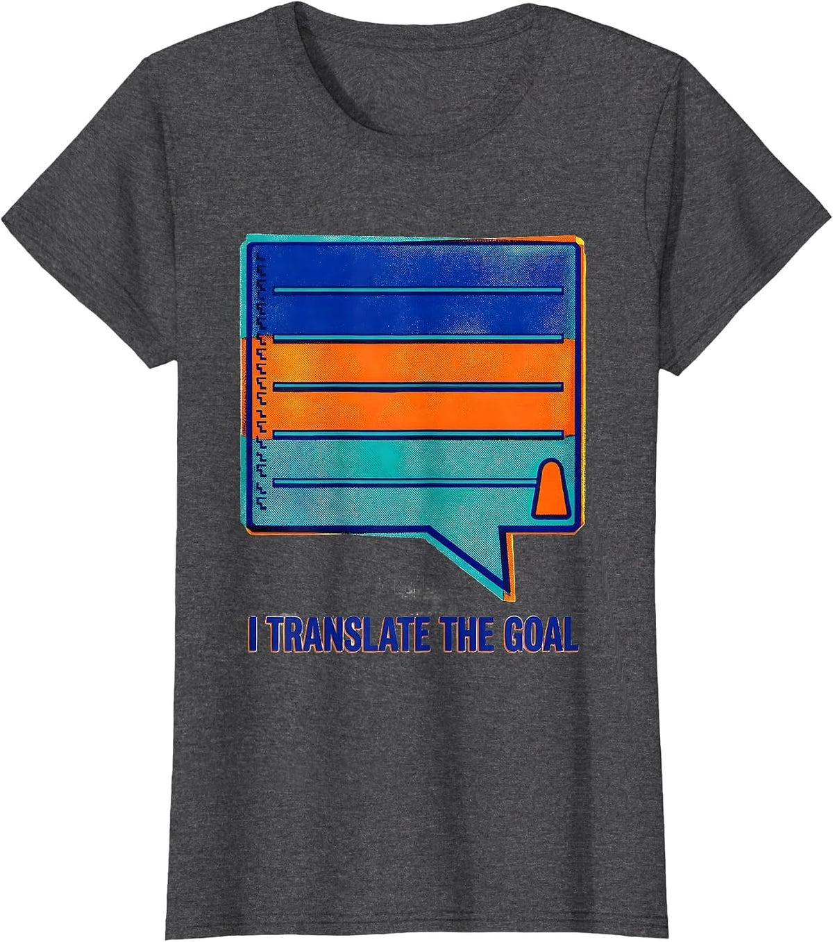 Women's I Translate The Goal Special Education Teacher SPED Team T-Shirt - Dark Heather Grey