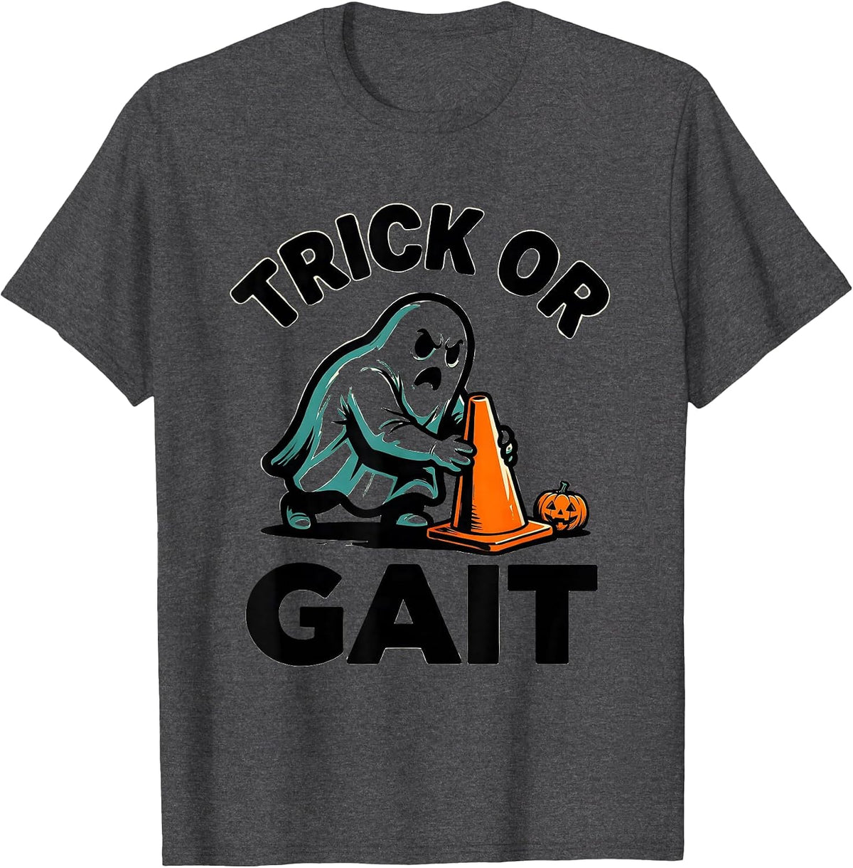 Trick Or Gait Cartoon Ghost OT PT Therapist Halloween Humor T-Shirt - Dark Heather Grey