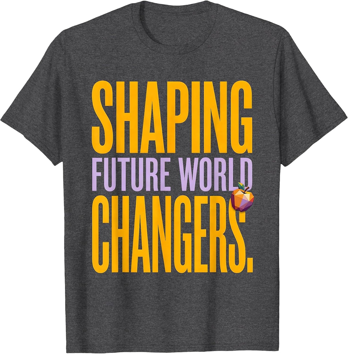 5th Grade Teacher Shaping Future World Changers T-Shirt - Dark Heather Grey