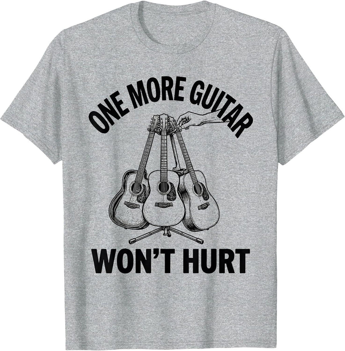 Men's One More Guitar Won't Hurt Funny Guitarist Rock Music Humor T-Shirt - Heather Grey