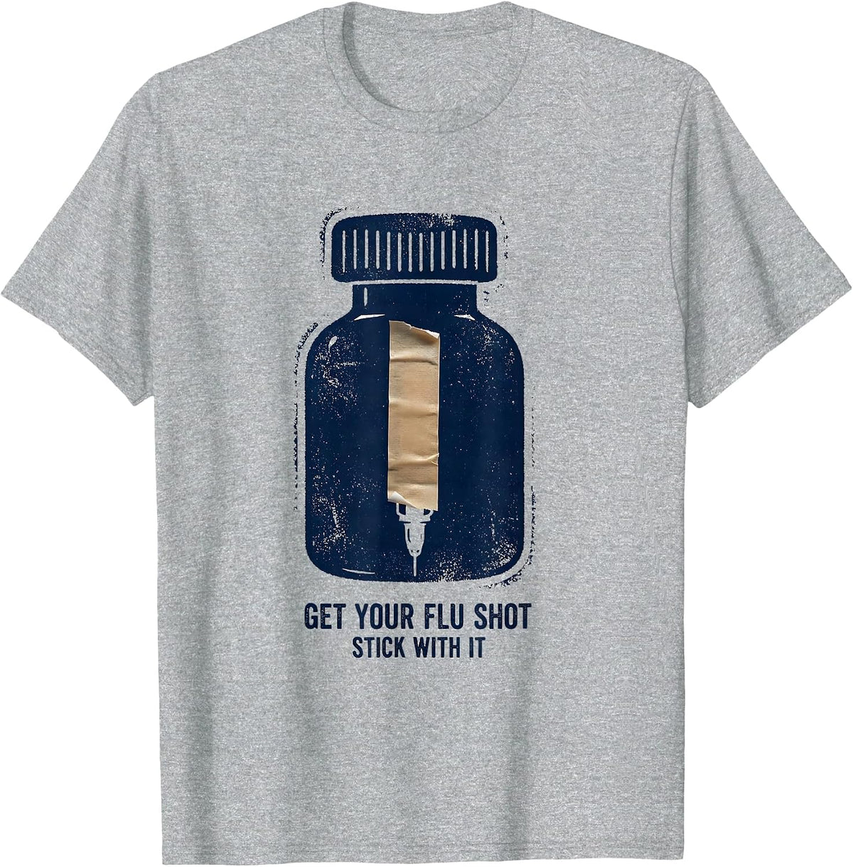 Men's Get Your Flu Shot—Stick With It Funny Healthcare Worker T-Shirt - Heather Grey