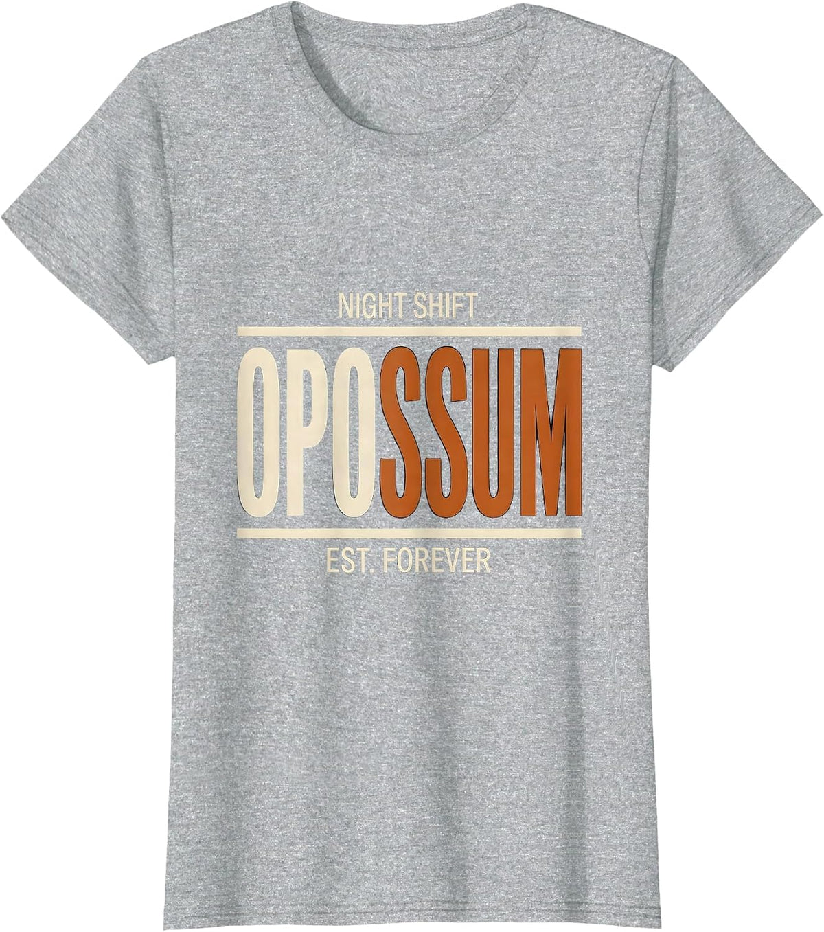 Opossum Night Shift Est Forever Funny Animal Meme Lover T-Shirt - Heather Grey