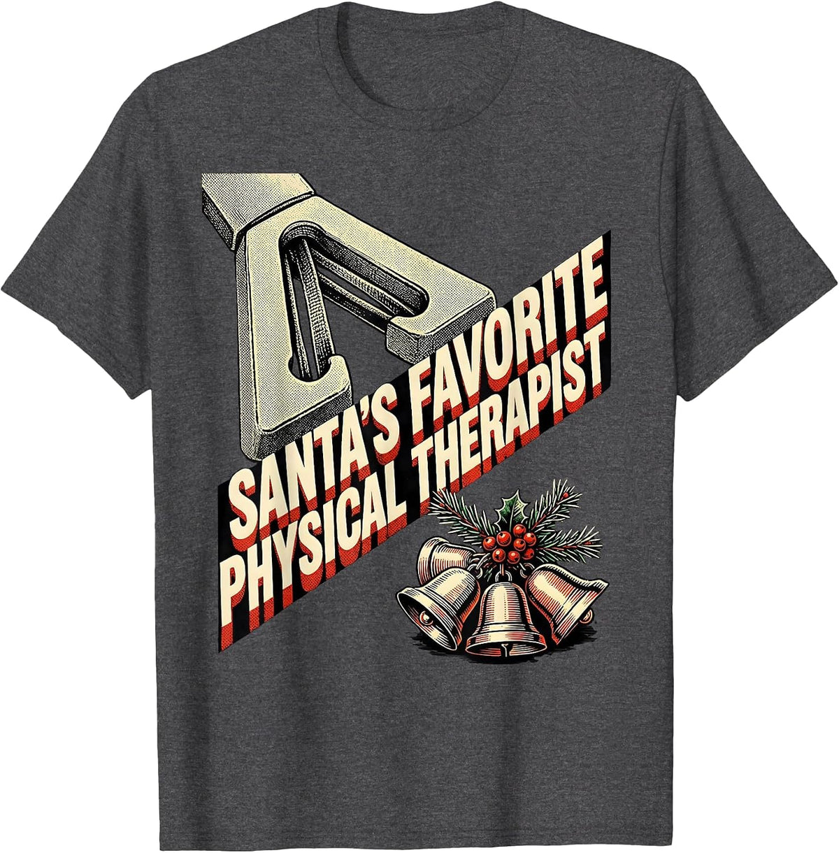 Santa's Favorite Physical Therapist Funny Rehab Christmas T-Shirt - Dark Heather Grey