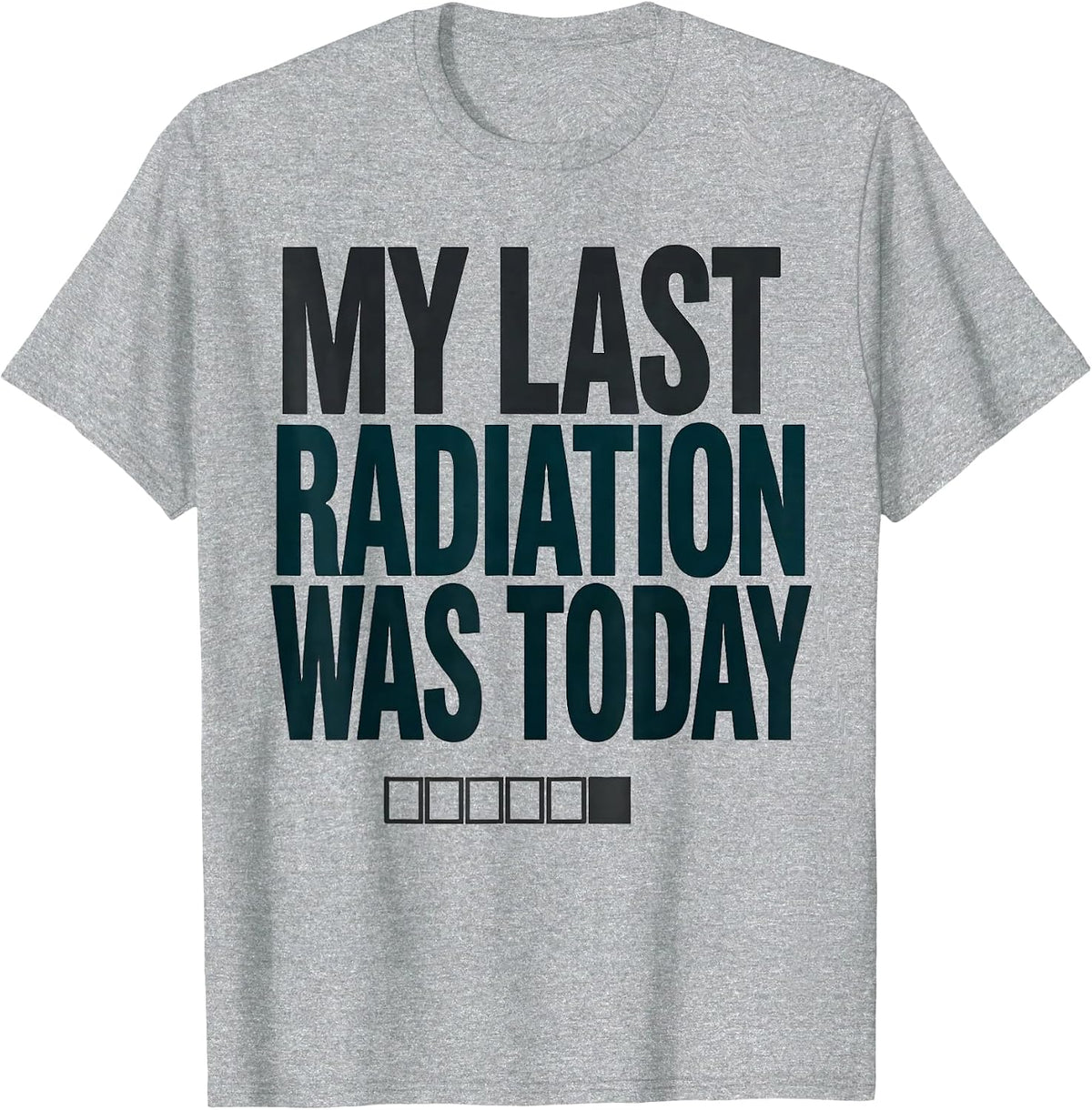 Men's My Last Radiation Was Today Funny Radiology Tech Radiation T-Shirt - Heather Grey