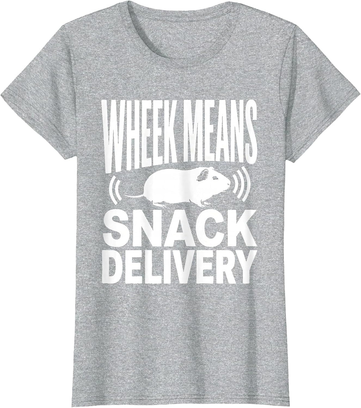 Wheek Means Snack Delivery Funny Guinea Pig Pet Lover Humor T-Shirt - Heather Grey