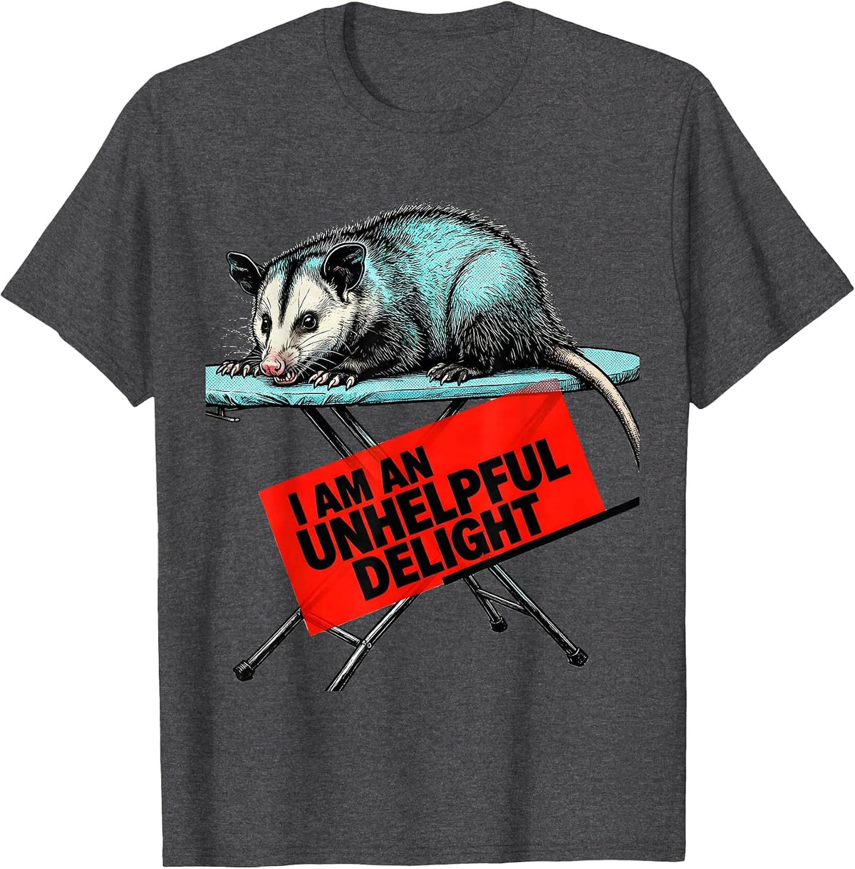 I Am An Unhelpful Delight Funny Opossum Meme Possum Lover T-Shirt - Dark Heather Grey
