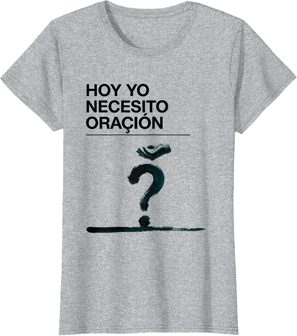 Hoy Yo Necesito Oración Christian Spanish Faith Bible Verse T-Shirt - Heather Grey