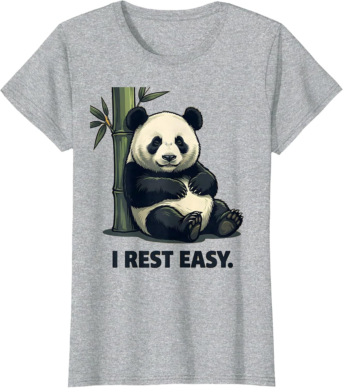 I Rest Easy Funny Panda Lover Cute Humor Animal Fan T-Shirt - Heather Grey