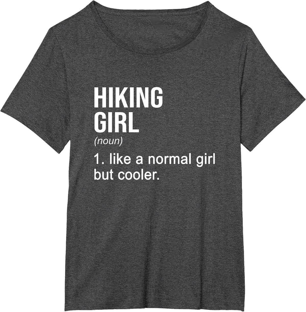 Hiking Girl Noun Definition Hiking Hiker Mountaineering T-Shirt - Dark Heather Grey