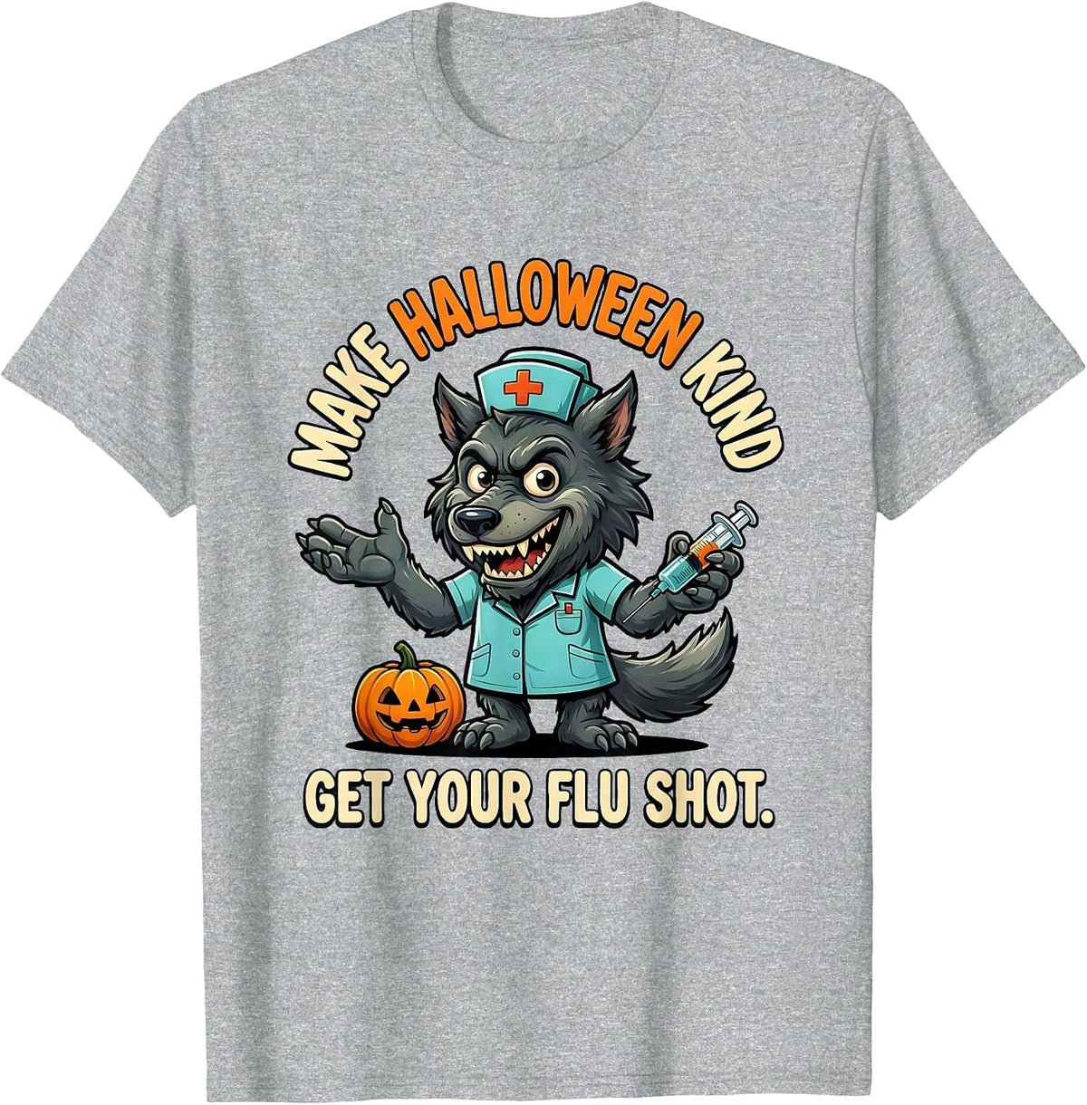 Men's Make Halloween Kind Get Your Flu Shot Funny Nurse Halloween T-Shirt - Heather Grey