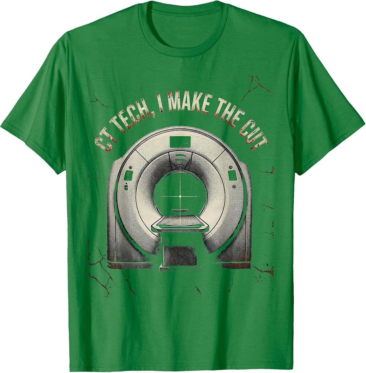 Men's CT Tech I Make The Cut Distressed Radiology Humor Gift T-Shirt - Kelly Green