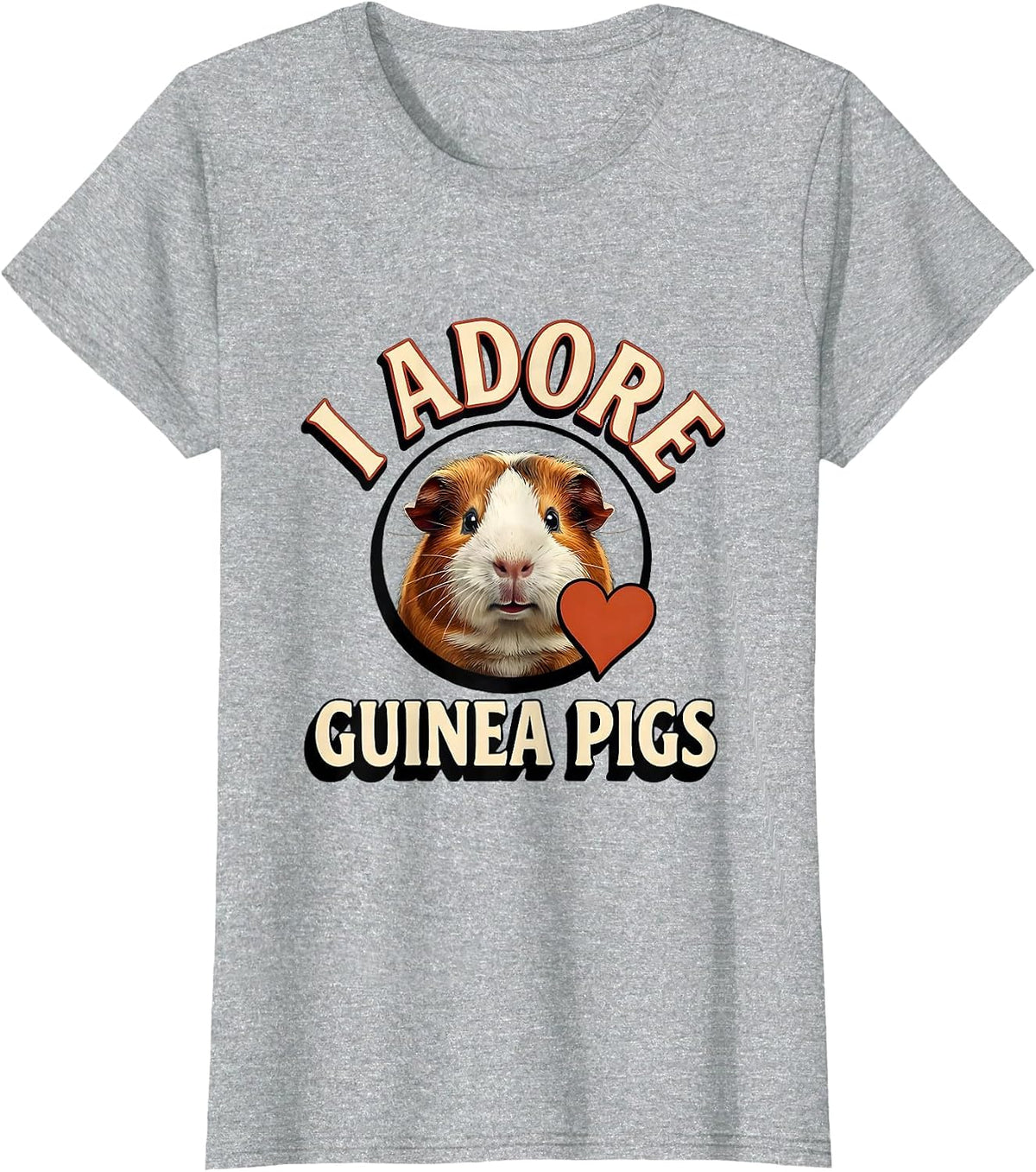 Women's I Adore Guinea Pigs Funny Farm Animal Lover Gift T-Shirt - Heather Grey