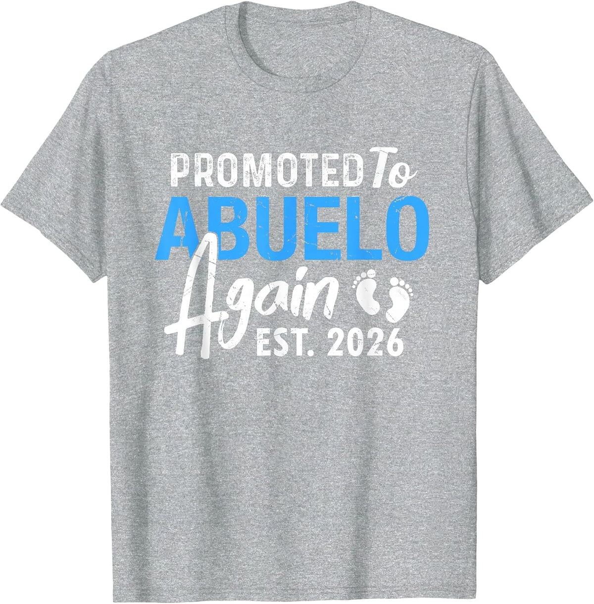 Promoted to Spanish Grandpa Again Est 2026 Baby Announcement T-Shirt - Heather Grey