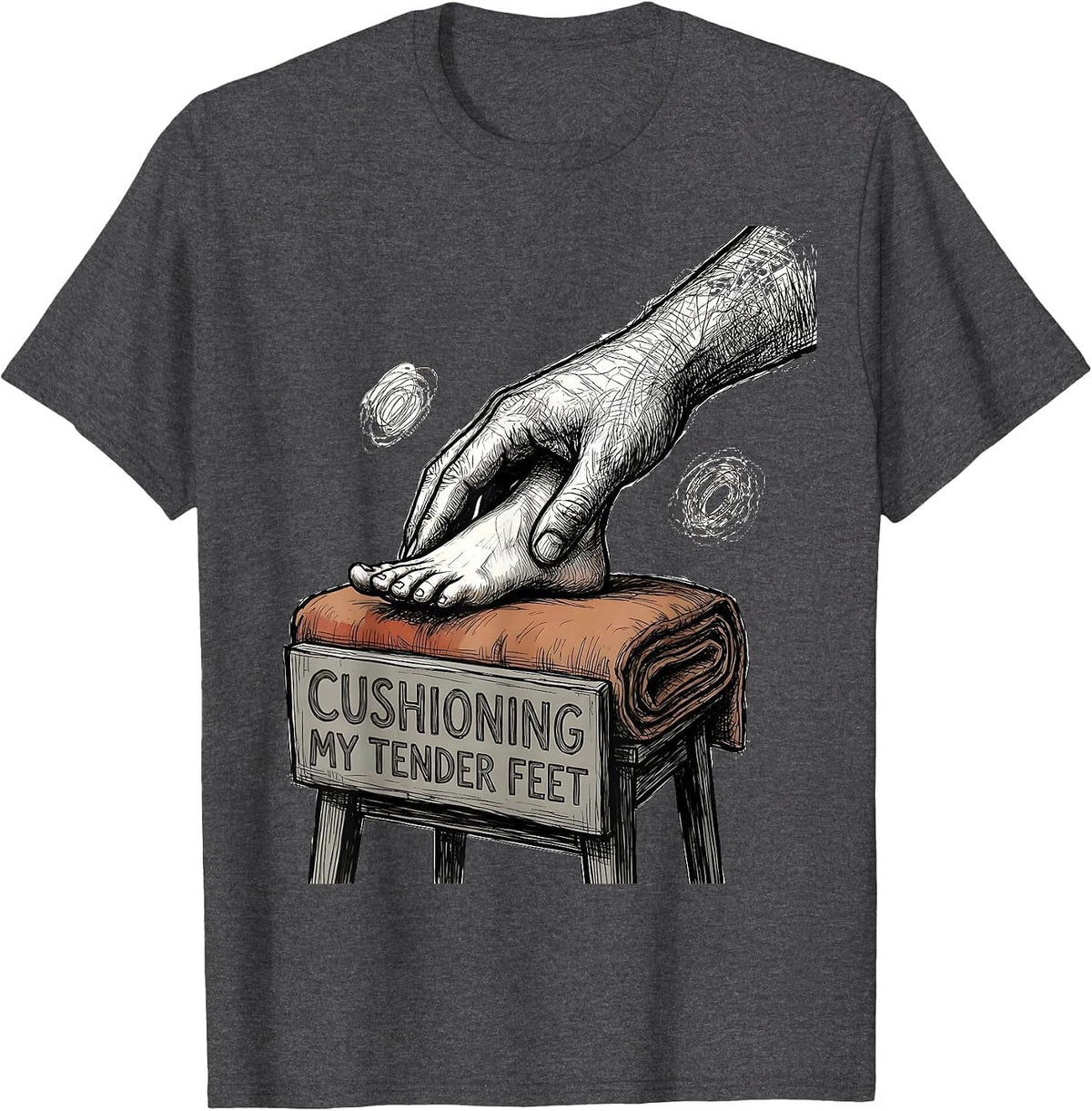 Men's Cushioning My Tender Feet Hand Sketch Nurse Healthcare T-Shirt - Dark Heather Grey