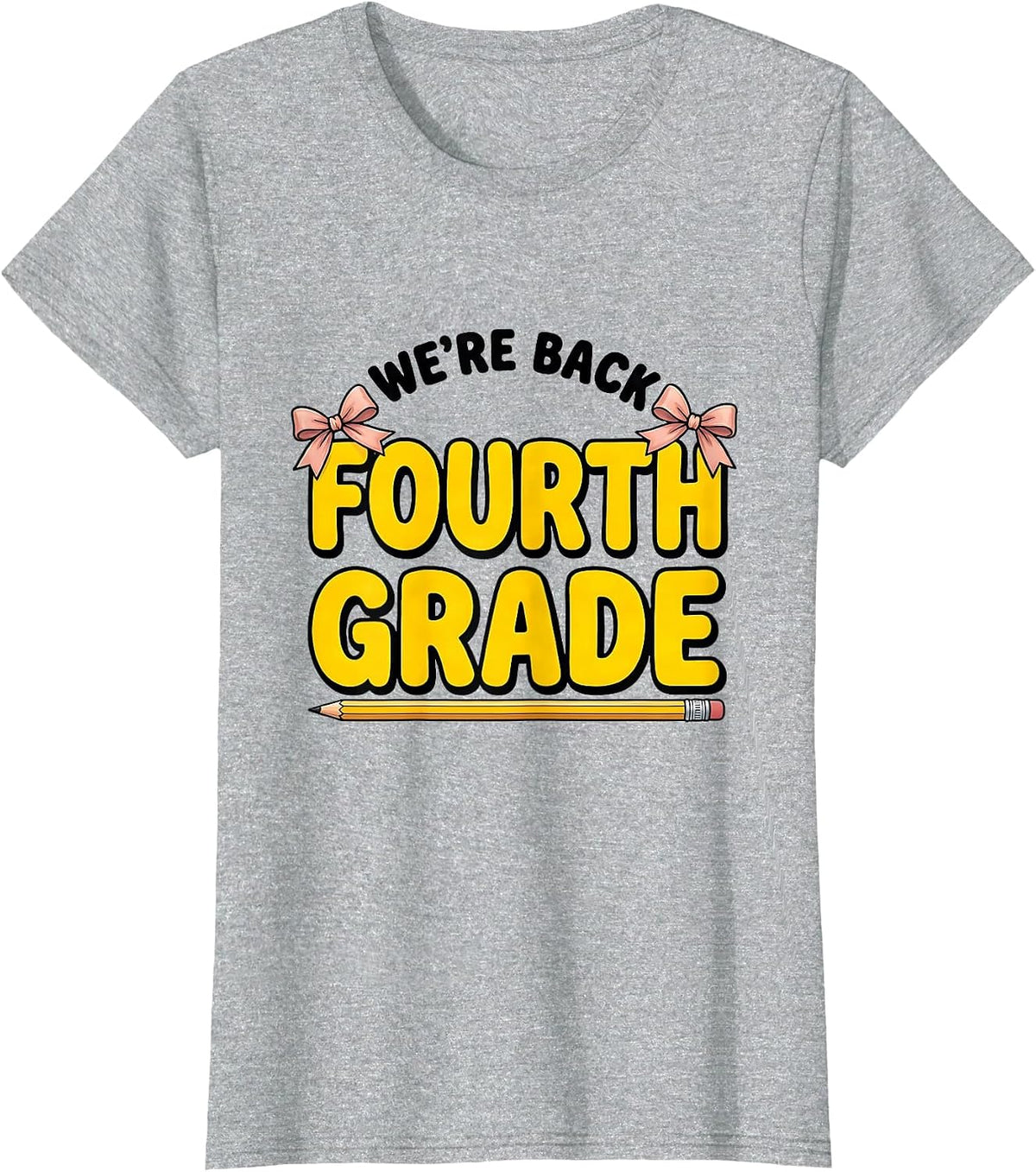 We're Back Fourth Grade Cute Coquette Back to School Pencil T-Shirt - Heather Grey