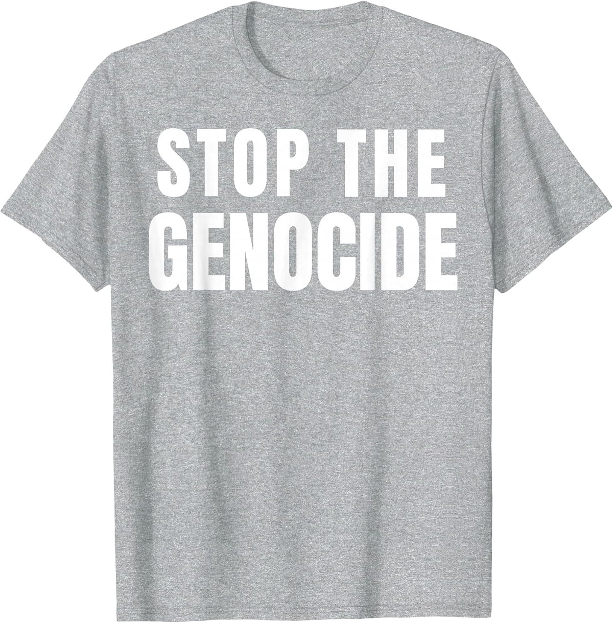 Stop The Genocide T-Shirt - Heather Grey