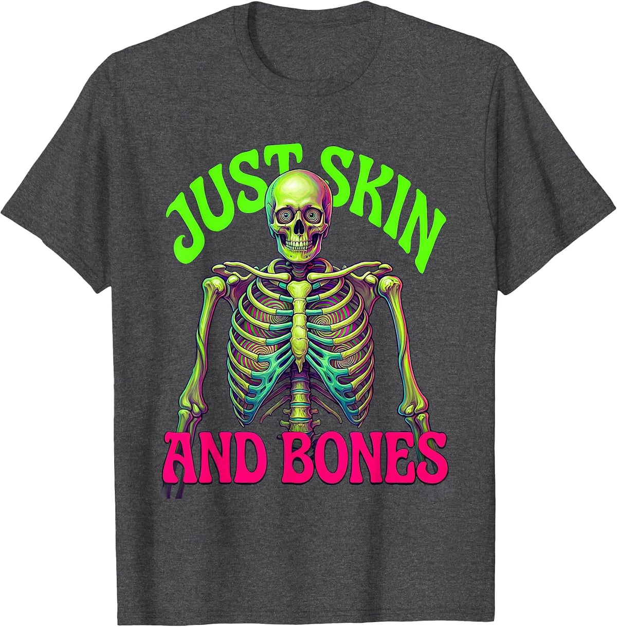 Just Skin and Bones Edgy Graphic Design T-Shirt - Dark Heather Grey