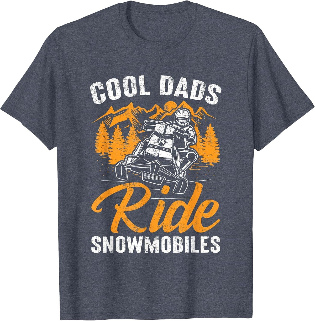 Cool Dads Ride Snowmobiles - Father Snowcross Motor Sled T-Shirt - Heather Blue