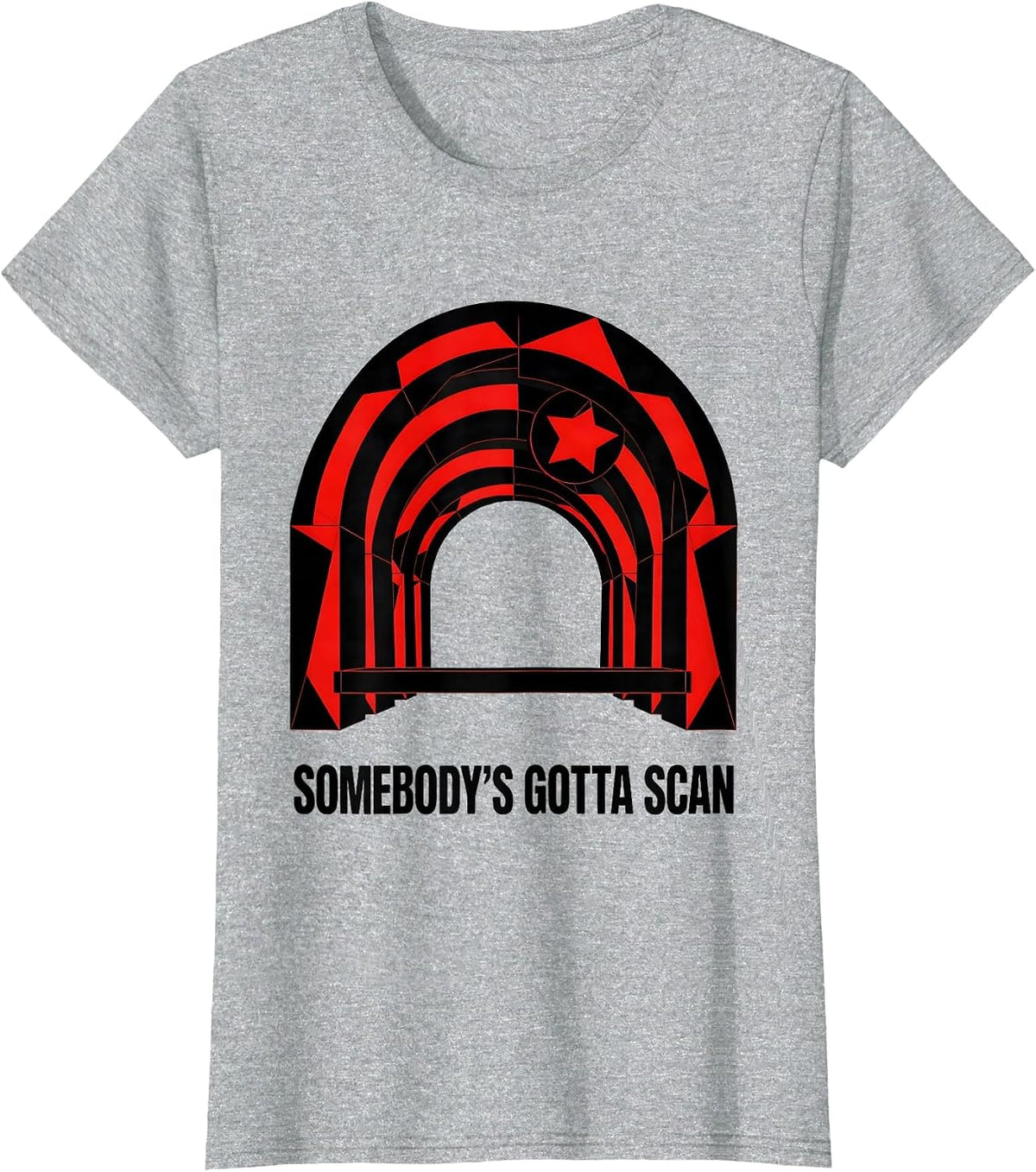 Somebody's Gotta Scan Geometric Radiology Tech Humor Gift T-Shirt - Heather Grey