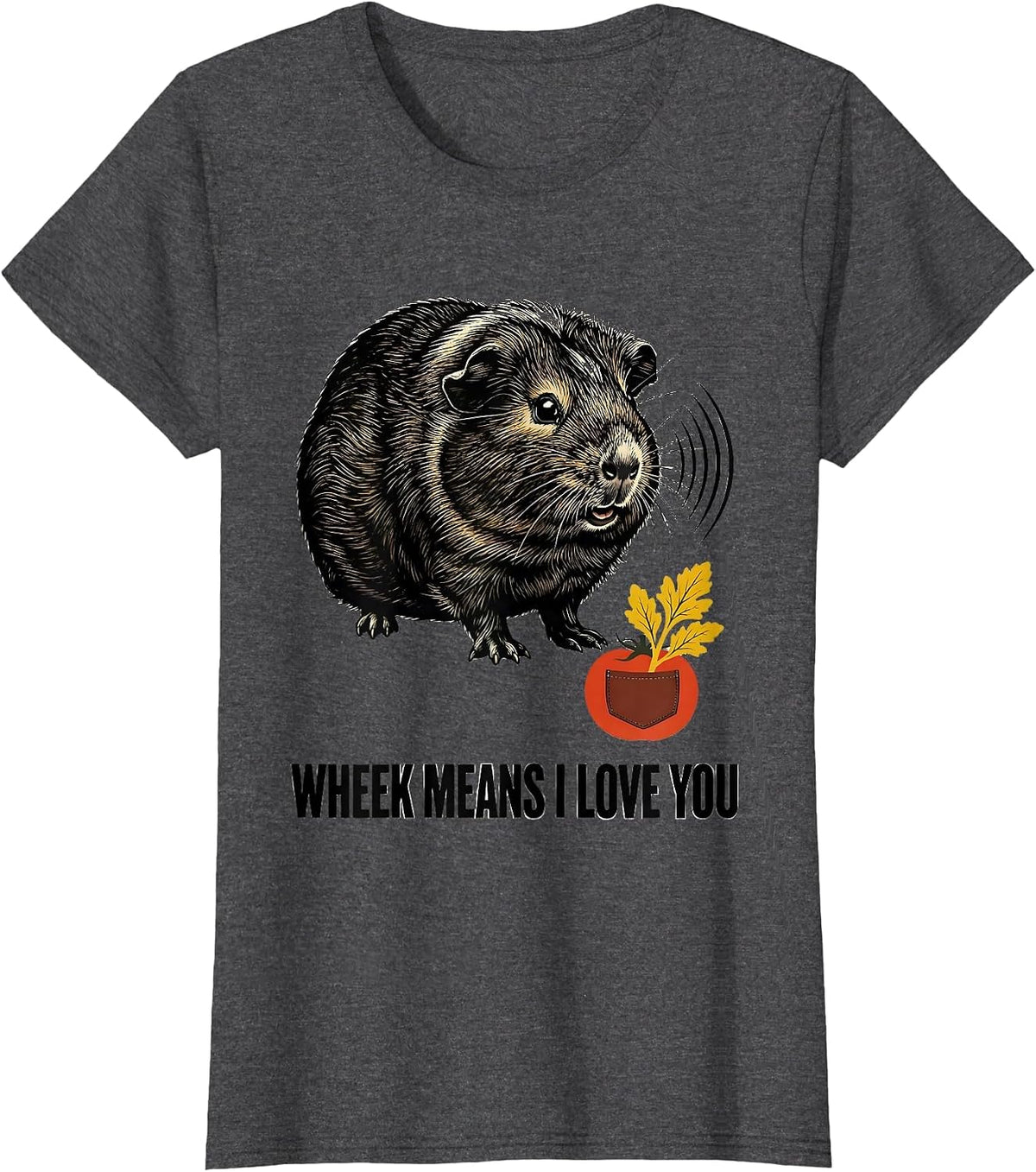 Women's Wheek Means I Love You Funny Guinea Pig Cavy Lover Gift T-Shirt - Dark Heather Grey