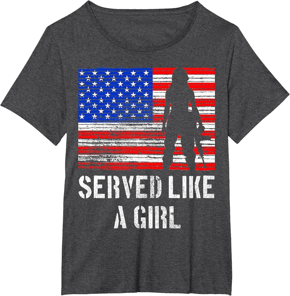 Female Veteran Served Like a Girl Patriotic American Flag T-Shirt - Dark Heather Grey