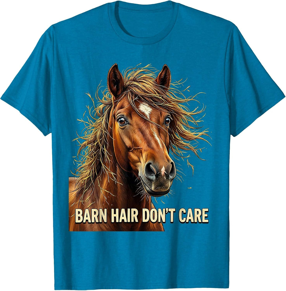 Barn Hair Don't Care Equestrian Design T-Shirt - Sapphire Blue