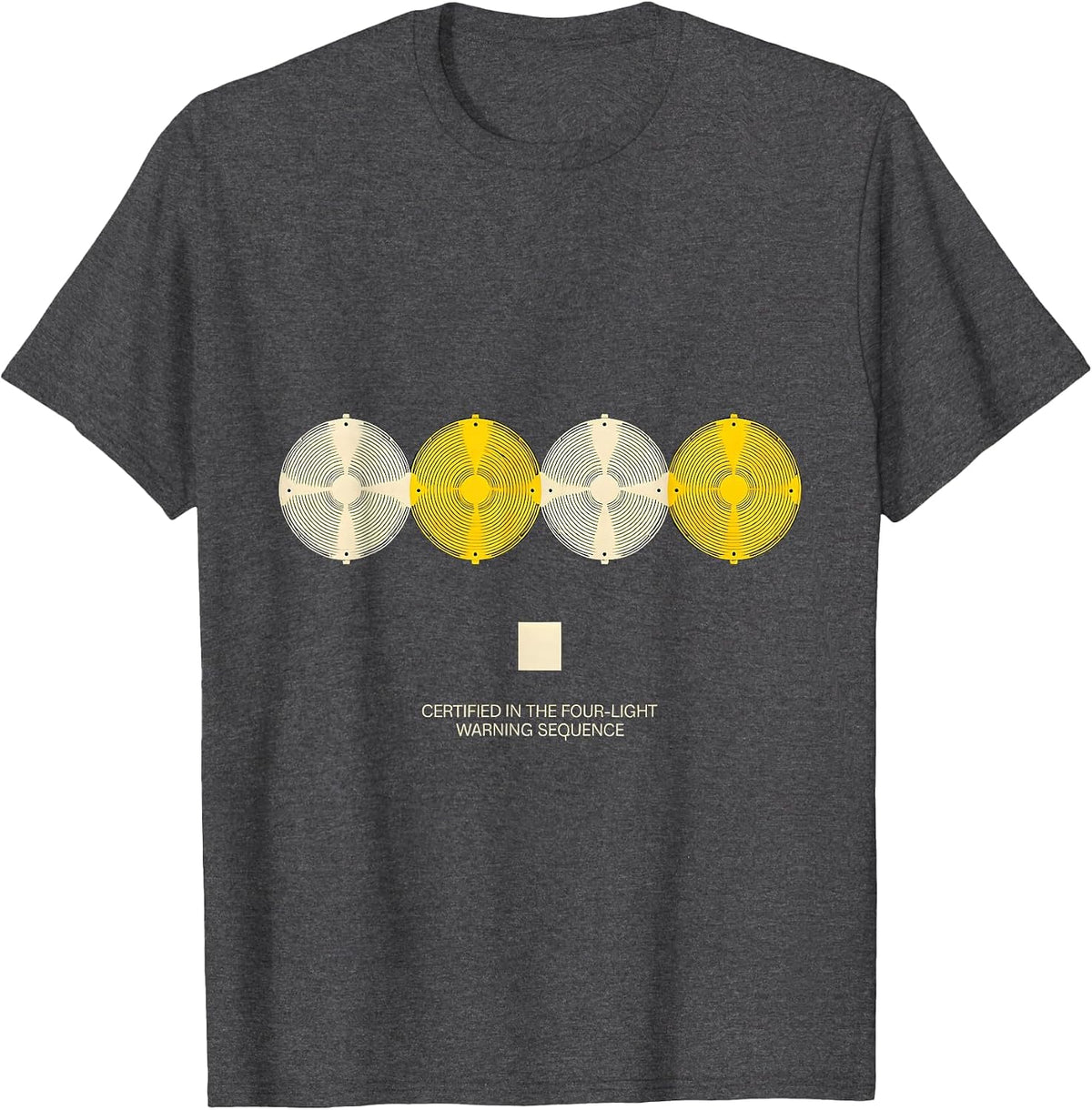 Certified In The Four-Light Warning Sequence Funny School T-Shirt - Dark Heather Grey