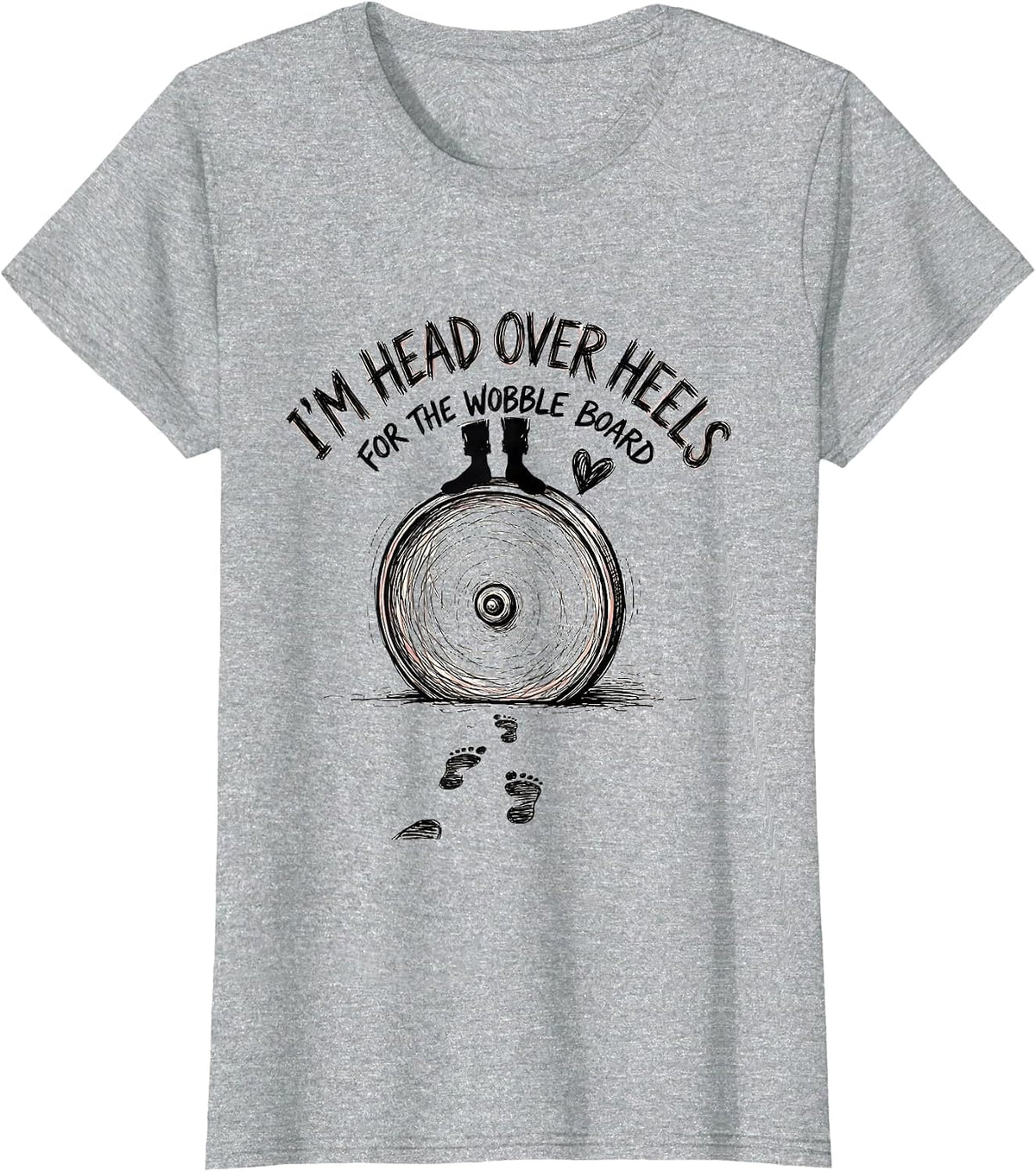 Women's I'm Head Over Heels For The Wobble Board Physical Therapy T-Shirt - Heather Grey