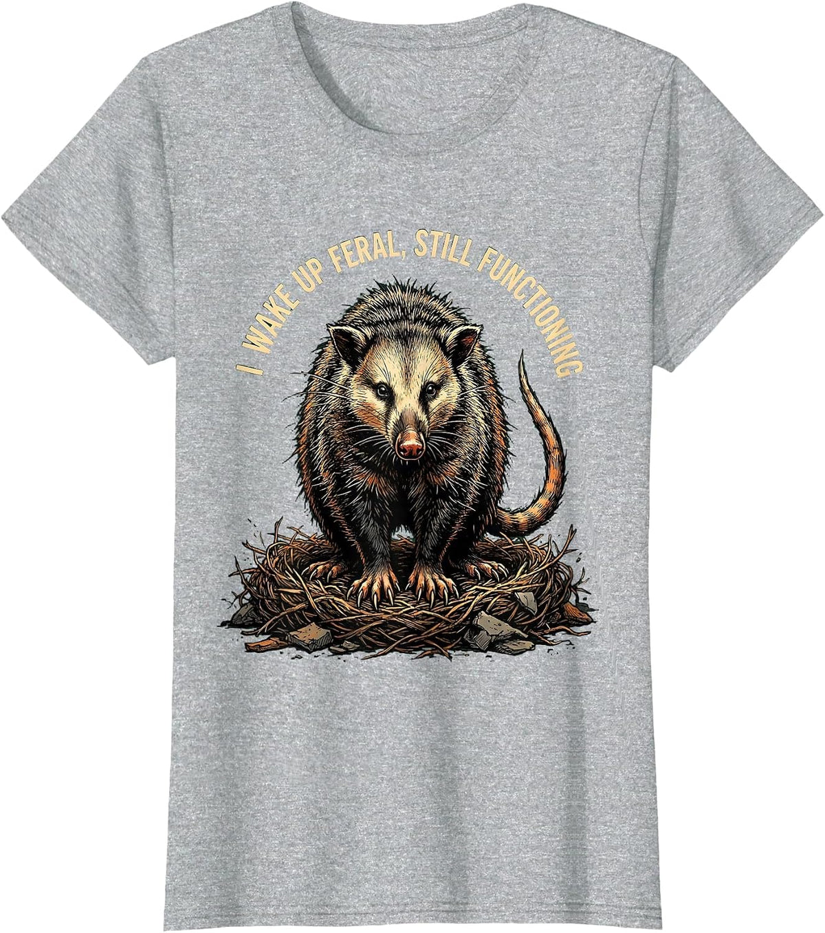 I Wake Up Feral, Still Functioning Funny Opossum Animal T-Shirt - Heather Grey