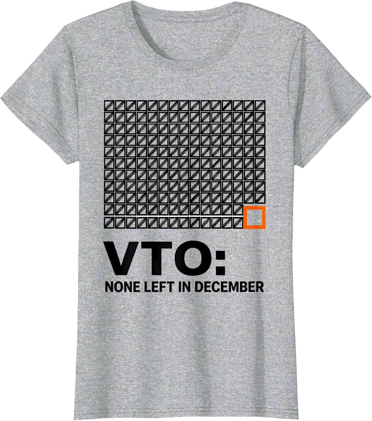 Women's VTO: None Left In December Funny Warehouse Coworker Holiday T-Shirt - Heather Grey