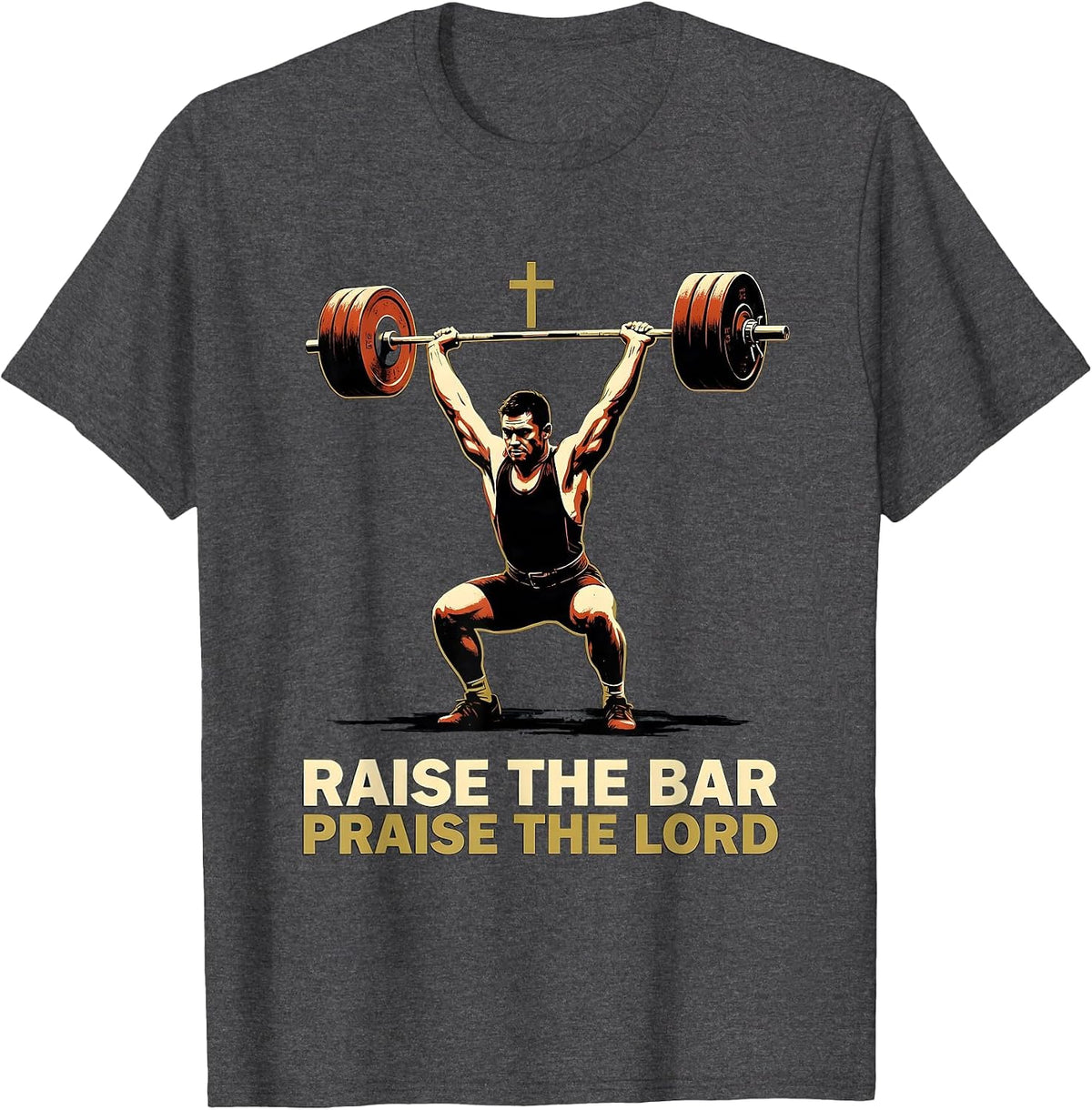 Men's Raise The Bar, Praise The Lord Christian Gym Weightlifter T-Shirt - Dark Heather Grey