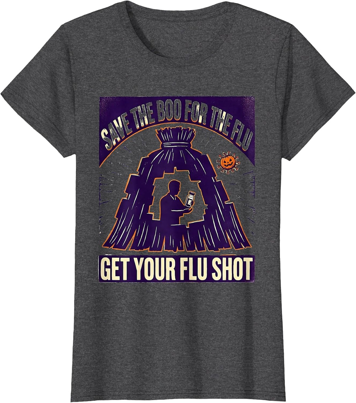 Women's Save The Boo For The Flu, Get Your Flu Shot Funny T-Shirt - Dark Heather Grey