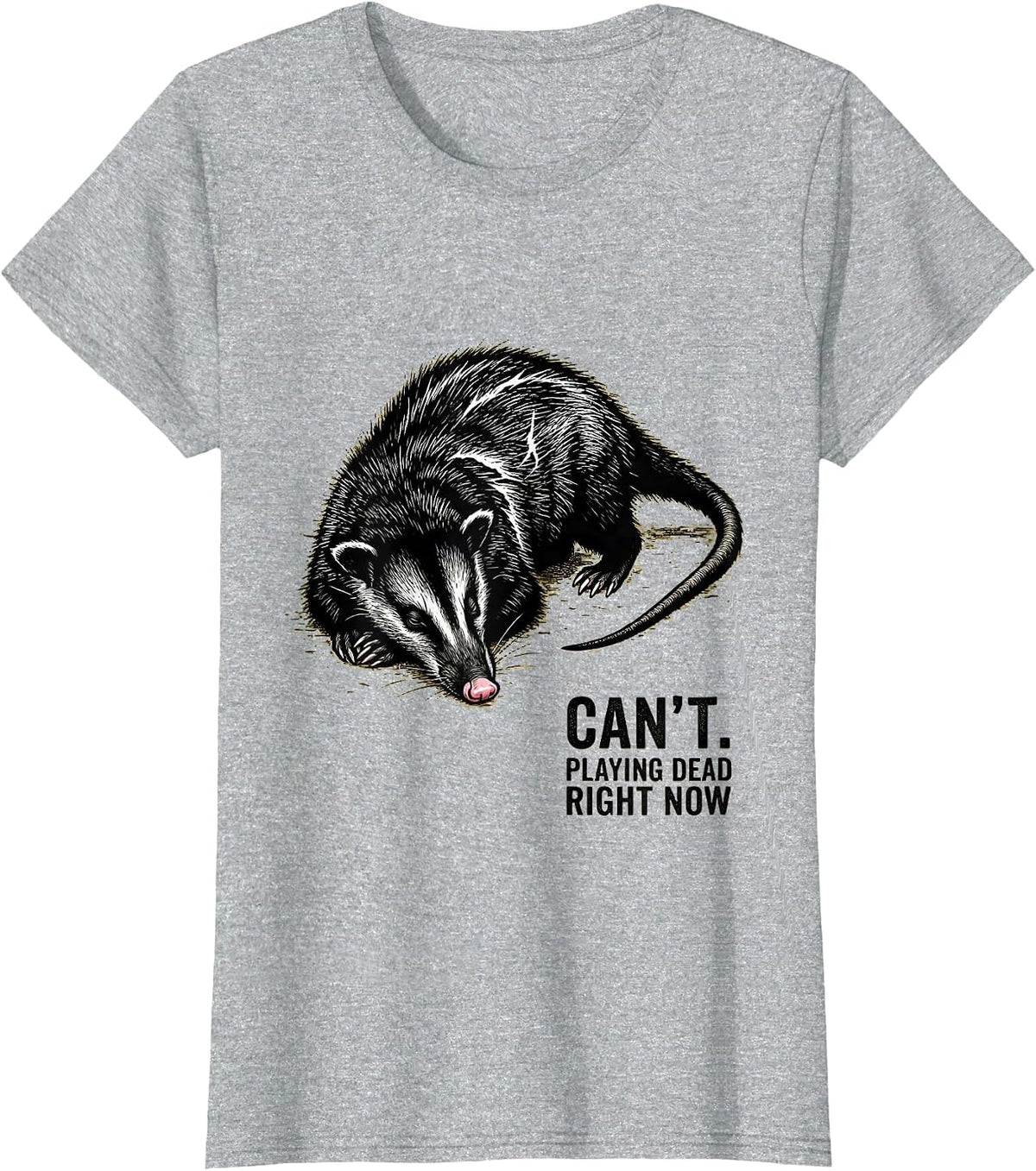 Women's Can't. Playing Dead Right Now Funny Opossum Animal Meme T-Shirt - Heather Grey