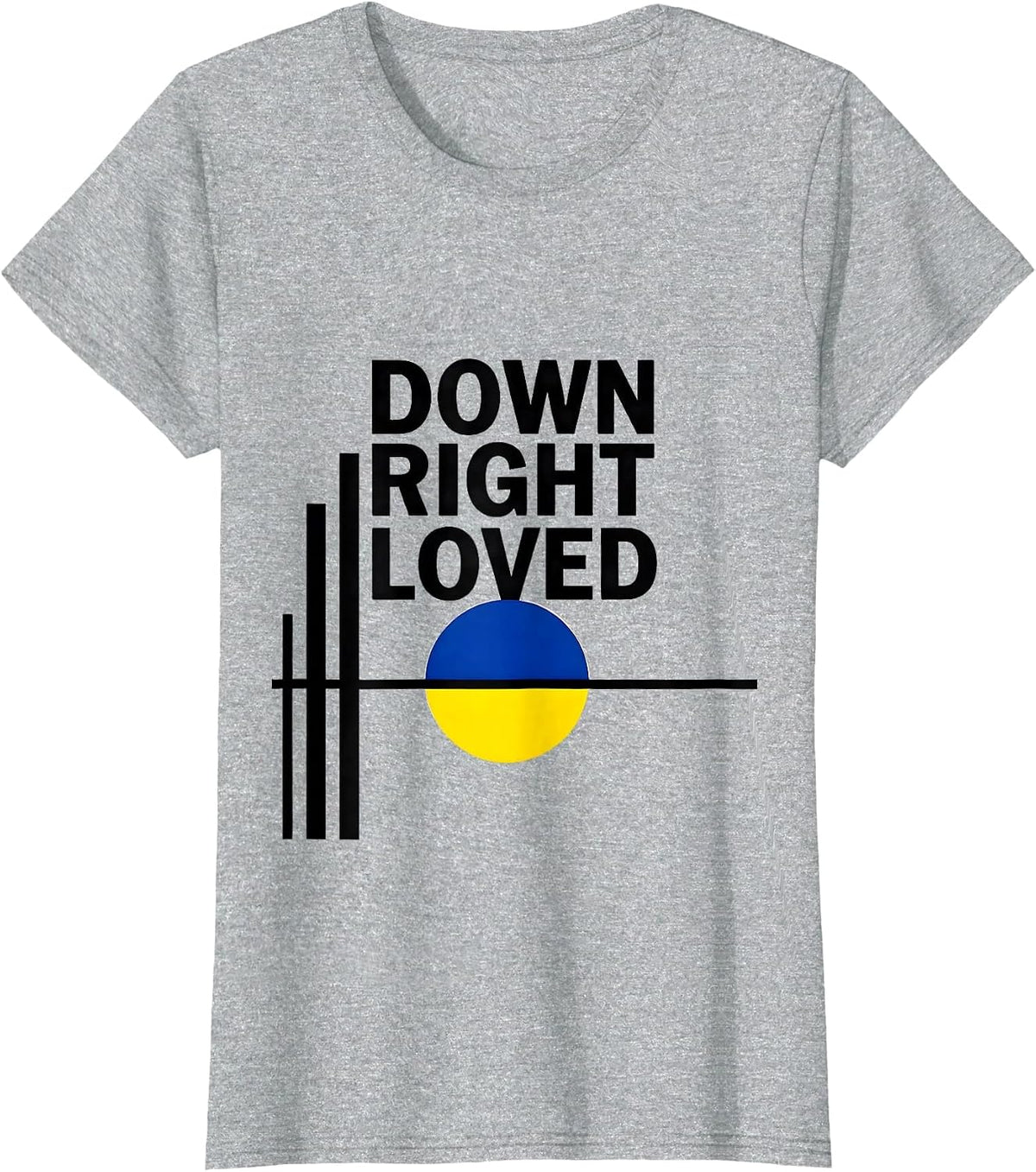 Down Right Loved Heartfelt Down Syndrome Family Support T-Shirt - Heather Grey