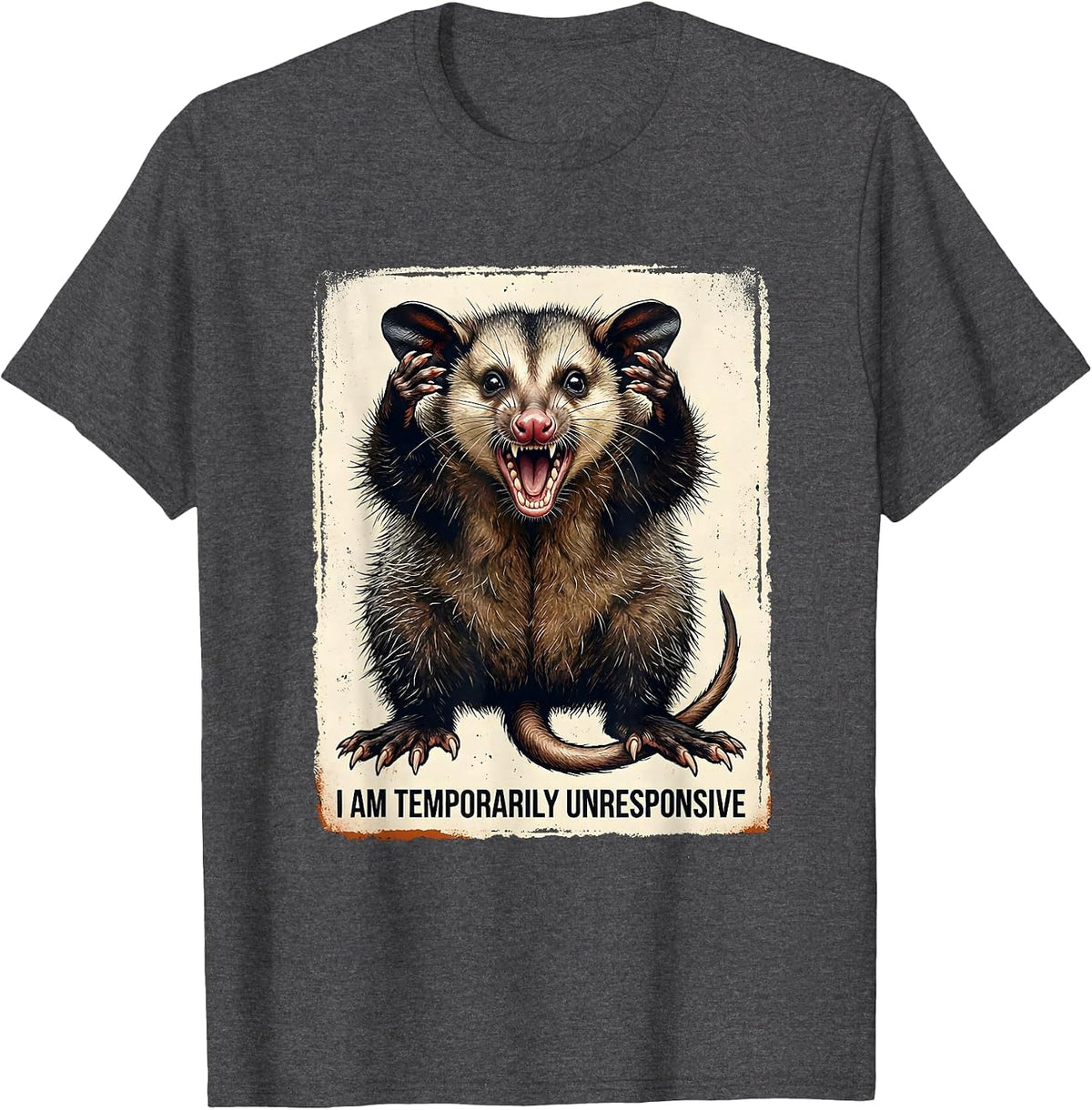I Am Temporarily Unresponsive Funny Opossum Meme Animal T-Shirt - Dark Heather Grey