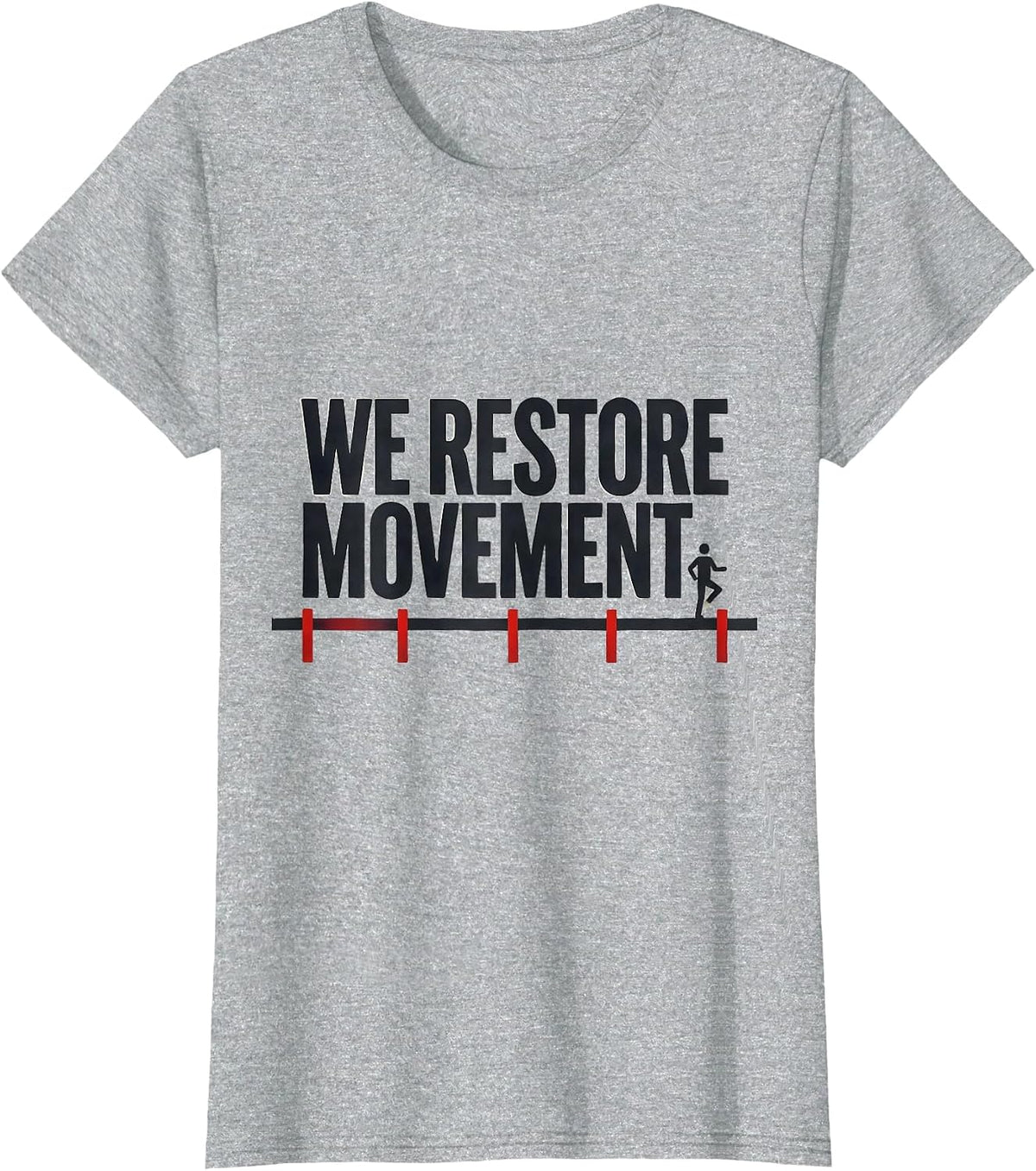 We Restore Movement Stencil Graphic Physical Therapist T-Shirt - Heather Grey