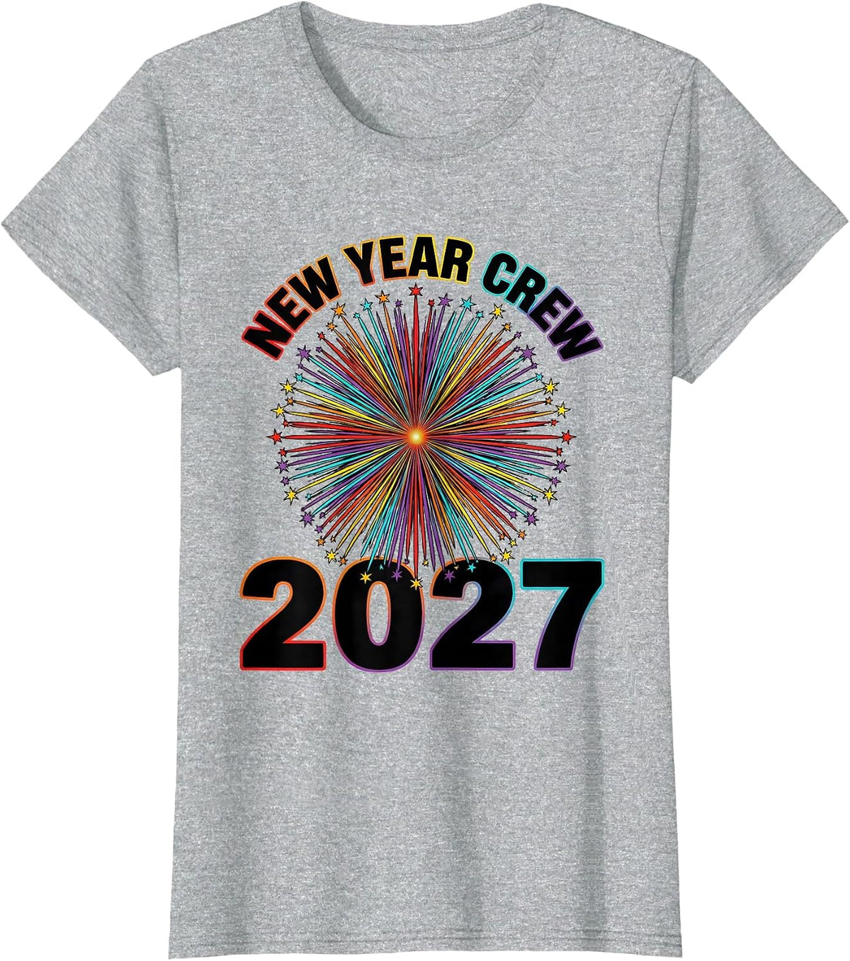 Women's New Year Crew 2027 Colorful Family Party Keepsake T-Shirt - Heather Grey