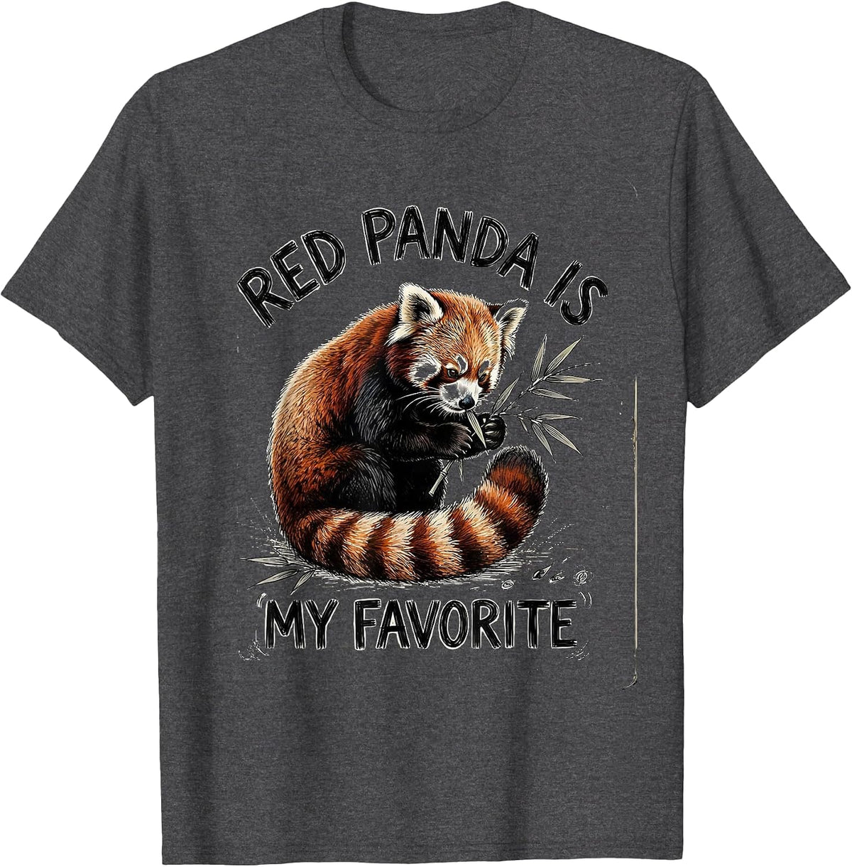 Red Panda Is My Favorite Funny Cute Panda Lover Humor T-Shirt - Dark Heather Grey