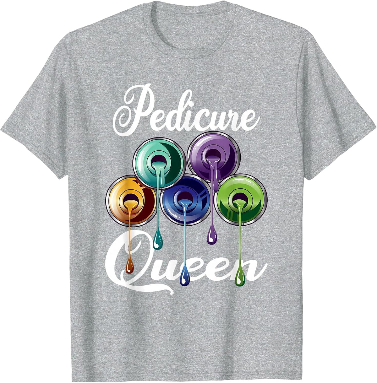 Pedicure Queen for a Pedicurist T-Shirt - Heather Grey