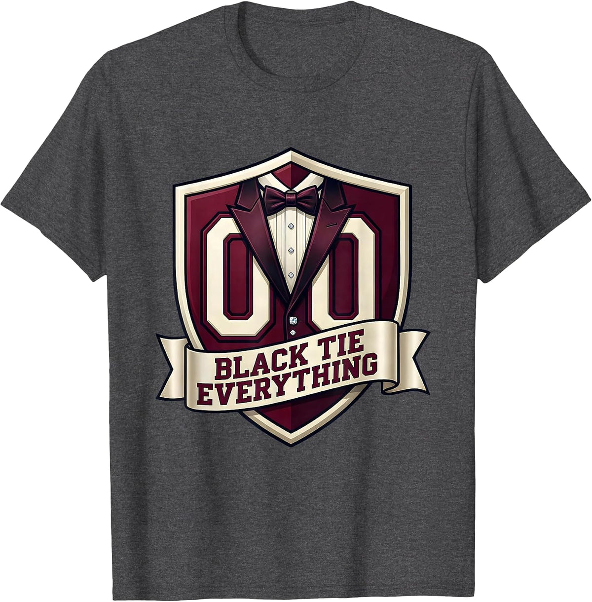Black Tie Everything Tuxedo Formal Humor Design T-Shirt - Dark Heather Grey