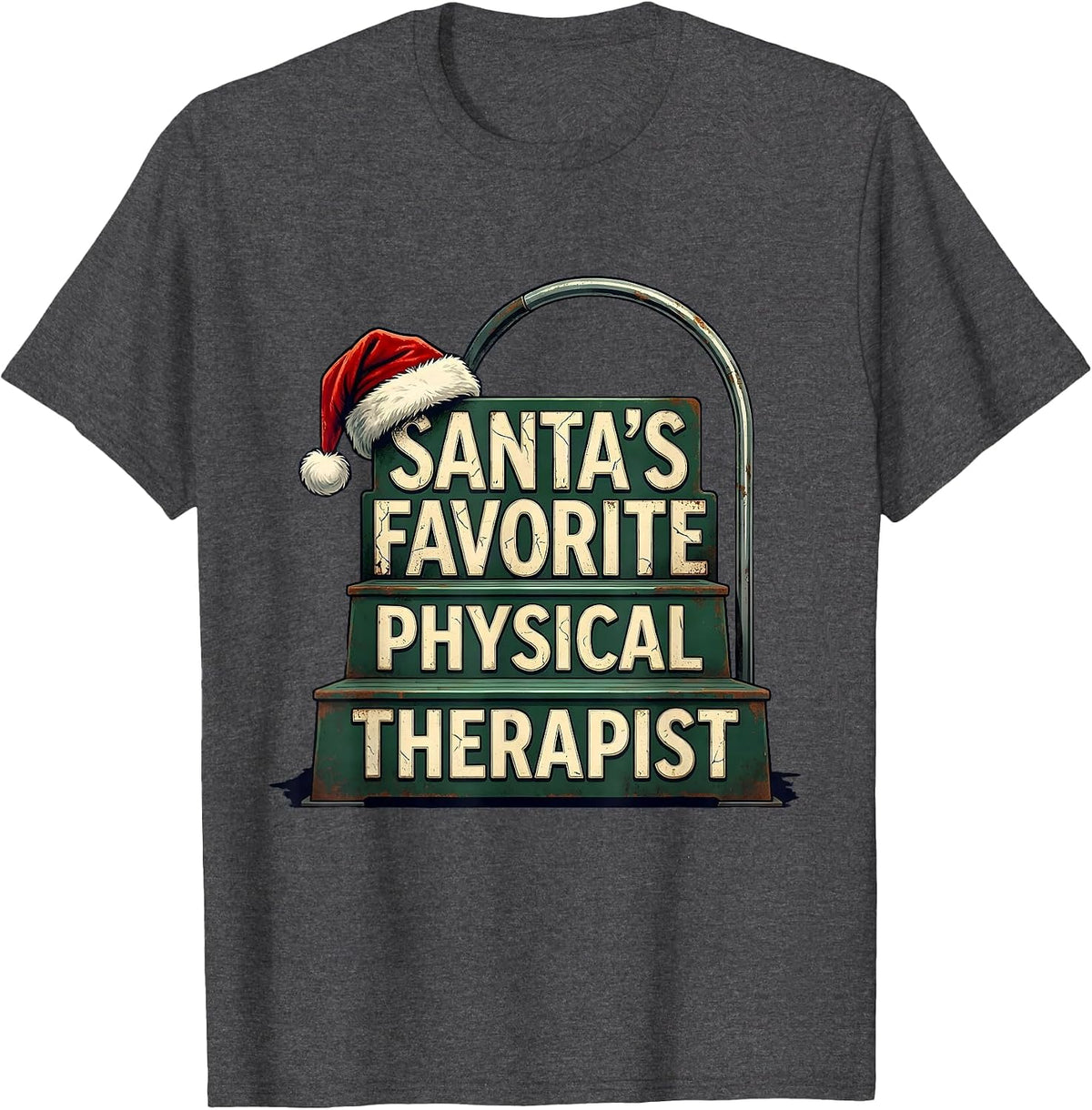 Santa's Favorite Physical Therapist Vintage Retro Christmas T-Shirt - Dark Heather Grey