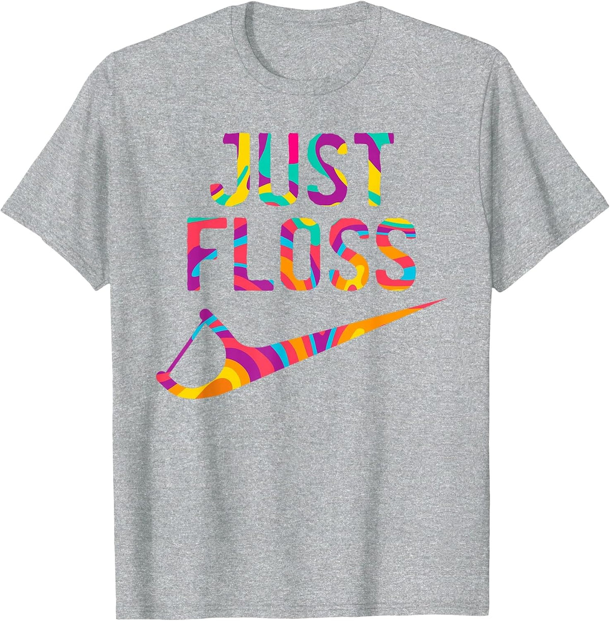 Just Floss Funny Dental Oral Hygienist RDH Dentist Assistant T-Shirt - Heather Grey