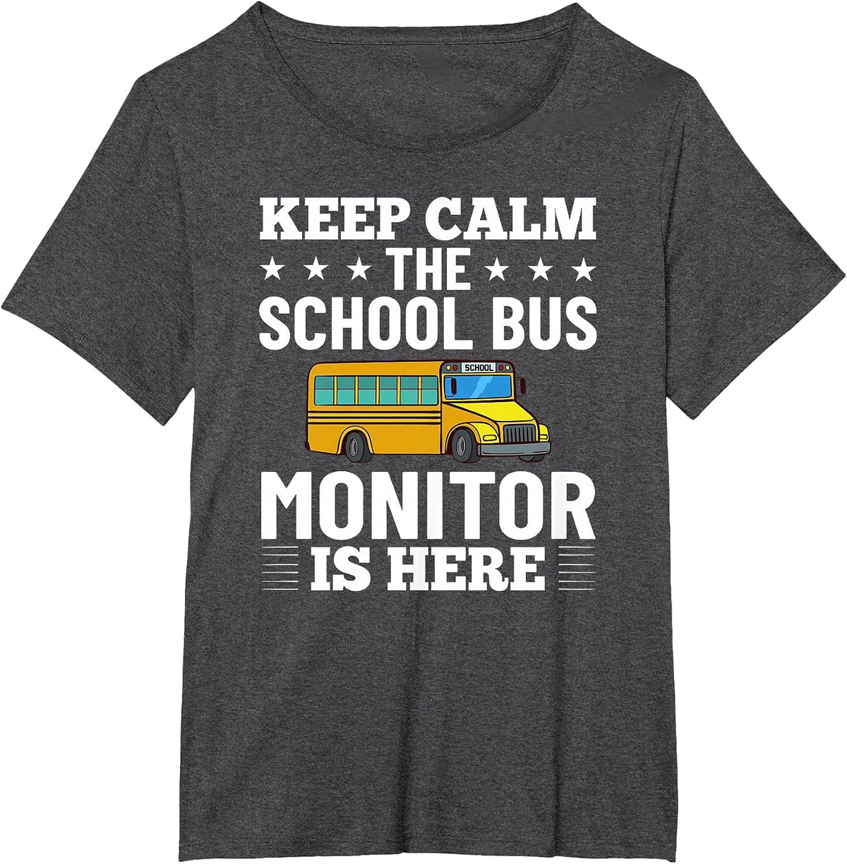 Bus Monitor School Bus Attendant Assistant Appreciation T-Shirt - Dark Heather Grey