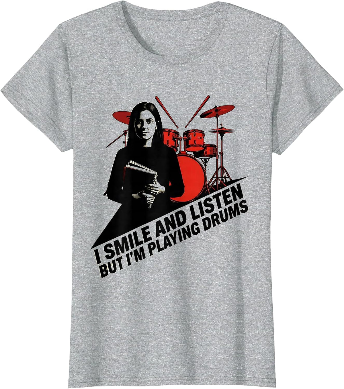 I Smile And Listen, But I'm Playing Drums Funny Drummer T-Shirt - Heather Grey